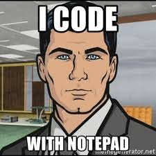 I code with notepad